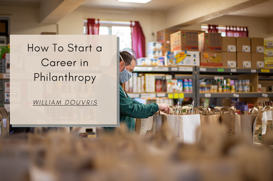 How To Start a Career in Philanthropy
